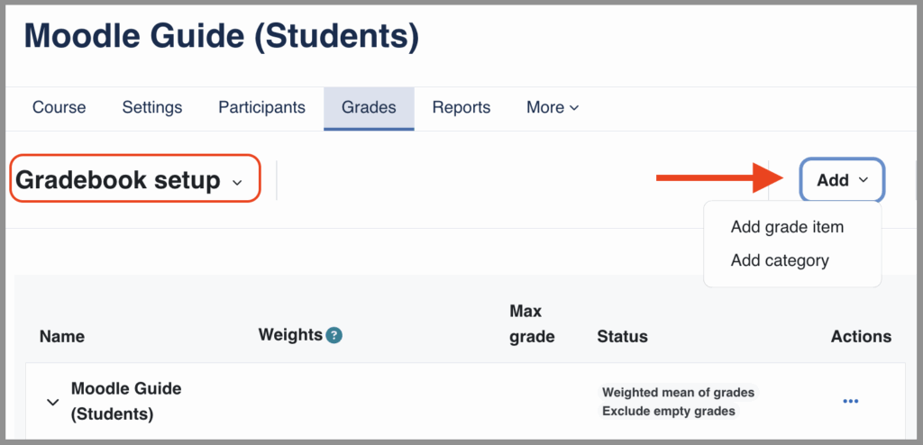 Screenshot of Gradebook Setup with red arrow pointing to Add menu on right. 